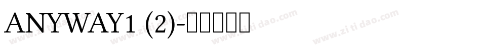 ANYWAY1 (2)字体转换